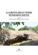 Copertina libro <b>La Grotta delle Veneri di Parabita (Lecce)</b>