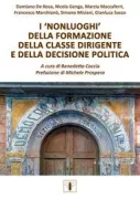 Copertina libro <b>I nonluoghi della formazione della classe dirigente e della decisione politica in Europa e in Italia</b>