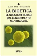 Copertina libro <b>La bioetica</b>