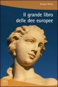 Copertina libro <b>Il grande libro delle dee europee</b>