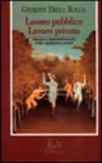 Copertina libro <b>Lavoro pubblico, lavoro privato</b>