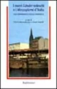 Copertina libro <b>I nuovi länder tedeschi e i mezzogiorni d'Italia</b>
