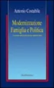 Copertina libro <b>Modernizzazione famiglia e politica</b>
