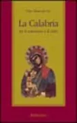 Copertina libro <b>La Calabria tra il sottoterra e il cielo</b>