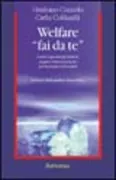 Copertina libro <b>Welfare fai da te</b>