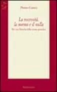 Copertina libro <b>La necessità, la norma e il nulla</b>