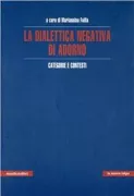Copertina libro <b>La dialettica negativa di Adorno</b>