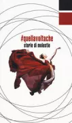 Copertina libro <b>quellavoltache</b>