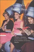 Copertina libro <b>Beauty shop<br></b>(titolo originale o altro titolo: <i>My only story</i>)