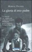 Copertina libro <b>La gloria di mio padre<br></b>(titolo originale o altro titolo: <i>La gloire de mon père</i>)
