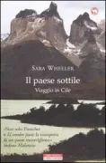 Copertina libro <b>Il paese sottile<br></b>(titolo originale o altro titolo: <i>Travels in a thin country : a journey through Chile</i>)