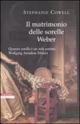 Copertina libro <b>Il matrimonio delle sorelle Weber<br></b>(titolo originale o altro titolo: <i>Marrying Mozart</i>)