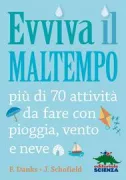 Copertina libro <b>Evviva il maltempo<br></b>(titolo originale o altro titolo: <i>The wild weather book</i>)