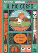 Copertina libro <b>Il mio corpo<br></b>(titolo originale o altro titolo: <i>Human body</i>)