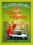Copertina libro <b>La spada nella roccia<br></b>(titolo originale o altro titolo: <i>The sword in the stone</i>)