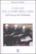 Copertina libro <b>L'Islam nel cuore dell'Asia</b>