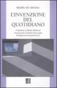 Copertina libro <b>L'invenzione del quotidiano<br></b>(titolo originale o altro titolo: <i>Arts de faire</i>)