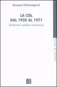 Copertina libro <b>La CISL dal 1950 al 1971</b>