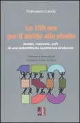 Copertina libro <b>Le 150 ore per il diritto allo studio</b>