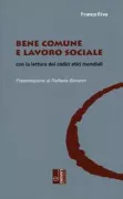 Copertina libro <b>Bene comune e lavoro sociale</b>
