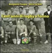 Copertina libro <b>Cent'anni di rugby a Torino</b>