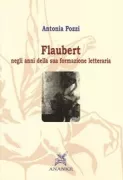 Copertina libro <b>Flaubert negli anni della sua formazione letteraria</b>