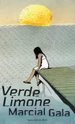 Copertina libro <b>Verde limone<br></b>(titolo originale o altro titolo: <i>Sentada en su verde limon</i>)