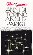 Copertina libro <b>Anni di Torino, anni di Parigi e altre pagine autobiografiche</b>