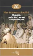 Copertina libro <b>Il gioco delle tre donne, o Un figlio di tre padri</b>