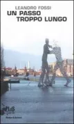 Copertina libro <b>Un passo troppo lungo</b>