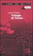 Copertina libro <b>Trilogia di Torino</b>