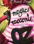 Copertina libro <b>I magici racconti di Oz</b>