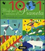 Copertina libro <b>1001 modi per salvare il pianeta<br></b>(titolo originale o altro titolo: <i>1001 ways you can save the planet</i>)