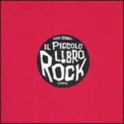 Copertina libro <b>Il piccolo libro rock<br></b>(titolo originale o altro titolo: <i>Le Petit Livre Rock</i>)