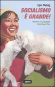 Copertina libro <b>Socialismo è grande!<br></b>(titolo originale o altro titolo: <i>Socialism is great!</i>)