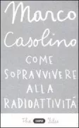 Copertina libro <b>Come sopravvivere alla radioattività</b>