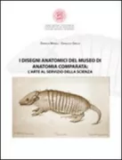Copertina libro <b>I disegni anatomici del Museo di anatomia comparata</b>