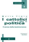 Copertina libro <b>I cattolici oltre la politica</b>
