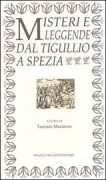 Copertina libro <b>Misteri e leggende dal Tigullio a Spezia</b>
