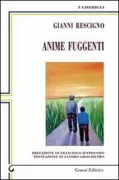 Copertina libro <b>Anime fuggenti</b>