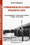 Copertina libro <b>I prigionieri di guerra italiani in URSS</b>