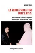 Copertina libro <b>La verità sulla fine dell'U.R.S.S</b>