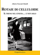 Copertina libro <b>Rotaie di celluloide</b>