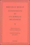 Copertina libro Confessioni di un ribelle Irlandese