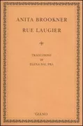Copertina libro <b>Rue Laugier<br></b>(titolo originale o altro titolo: <i>Incidents in the Rue Laugier</i>)