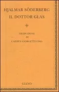 Copertina libro <b>Il dottor Glas<br></b>(titolo originale o altro titolo: <i>Doktor Glas</i>)
