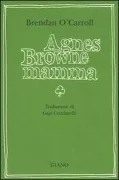 Copertina libro <b>Agnes Browne mamma<br></b>(titolo originale o altro titolo: <i>The mammy</i>)