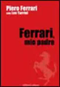 Copertina libro <b>Ferrari, mio padre</b>