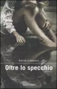 Copertina libro <b>Oltre lo specchio</b>