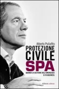 Copertina libro <b>Protezione civile Spa</b>